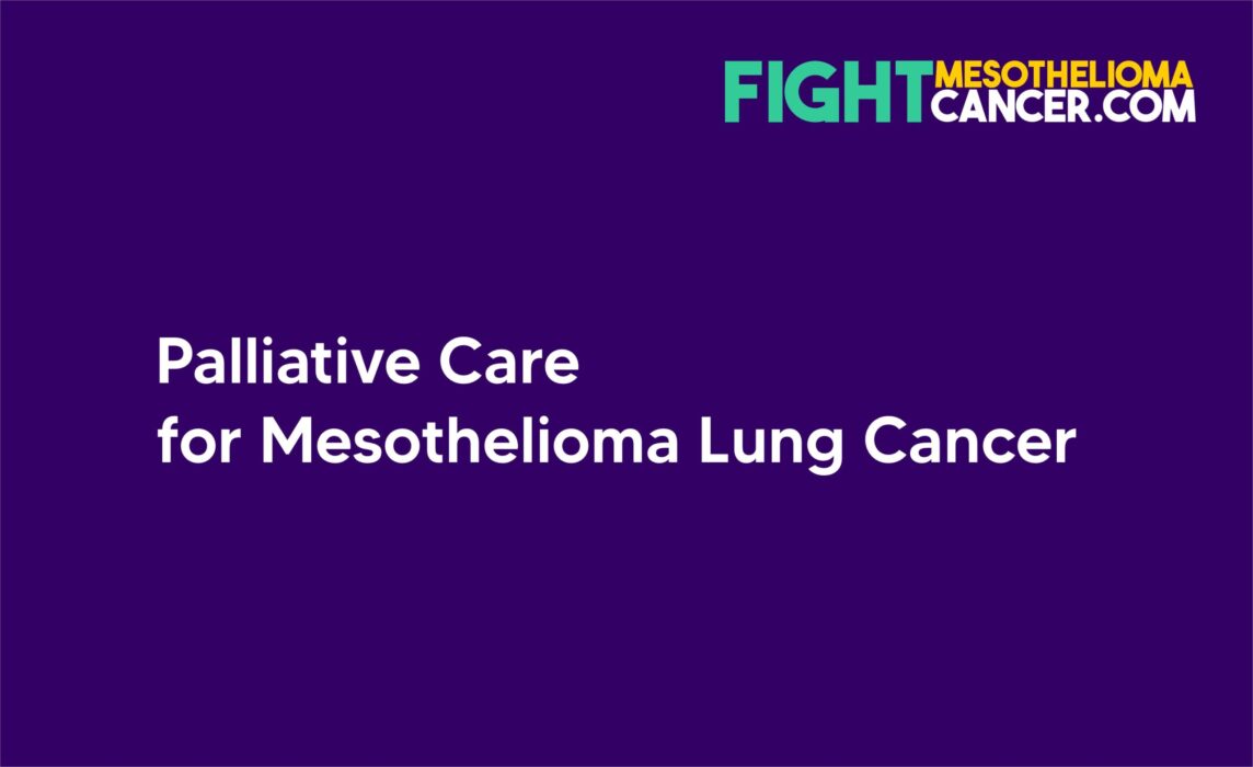 Palliative Care for Mesothelioma Lung Cancer