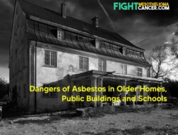 Dangers of Asbestos in Older Homes, Public Buildings and Schools