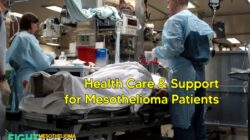 Health Care & Support for Mesothelioma Patients